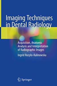 Imaging Techniques in Dental Radiology