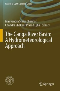 Ganga River Basin: A Hydrometeorological Approach