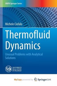 Thermofluid Dynamics