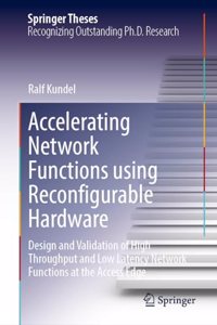 Accelerating Network Functions Using Reconfigurable Hardware