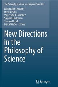 New Directions in the Philosophy of Science