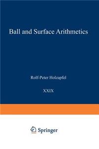 Ball and Surface Arithmetics