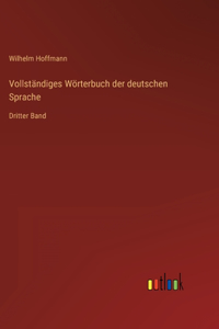 Vollständiges Wörterbuch der deutschen Sprache