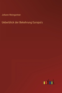 Ueberblick der Bekehrung Europa's