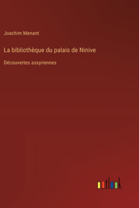 bibliothèque du palais de Ninive