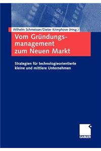 Vom Gründungsmanagement Zum Neuen Markt