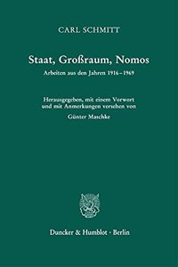 Staat, Grossraum, Nomos: Arbeiten Aus Den Jahren 1916-1969