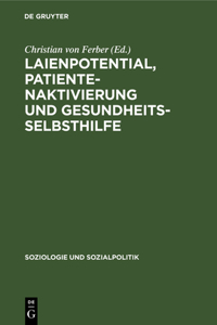 Laienpotential, Patientenaktivierung und Gesundheitsselbsthilfe