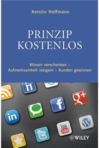 Prinzip kostenlos: Wissen verschenken â€“ Aufmerksamkeit steigern â€“ Kunden gewinnen