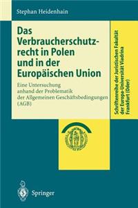 Das Verbraucherschutzrecht in Polen und in der Europäischen Union