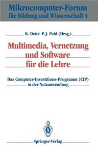 Multimedia, Vernetzung Und Software Für Die Lehre