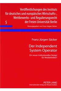 Der Independent System Operator