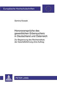 Honoraransprueche Des Gewerblichen Erbensuchers in Deutschland Und Oesterreich