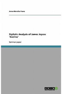 Stylistic Analysis of James Joyces 'Eveline'