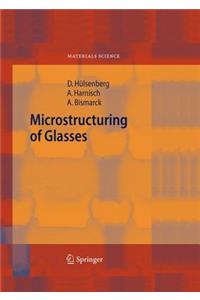 Microstructuring of Glasses