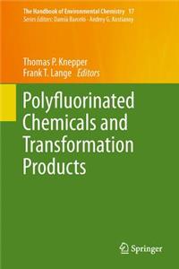 Polyfluorinated Chemicals and Transformation Products