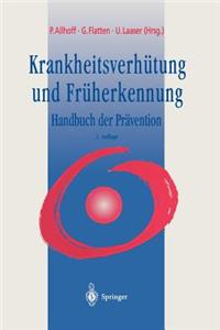 Krankheitsverhütung Und Früherkennung