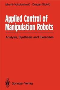 Applied Control of Manipulation Robots