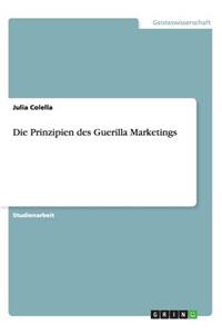 Die Prinzipien des Guerilla Marketings