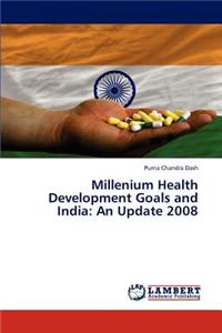Millenium Health Development Goals and India