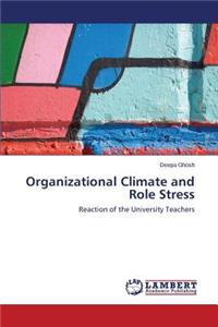 Organizational Climate and Role Stress