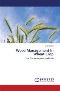 Weed Management In Wheat Crop