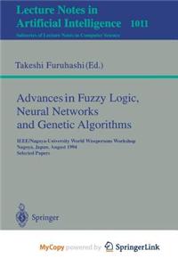 Advances in Fuzzy Logic, Neural Networks and Genetic Algorithms