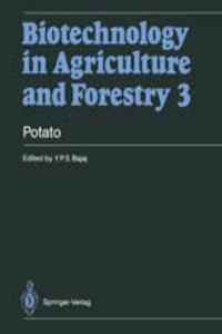 Potato (Biotechnology in Agriculture and Forestry)(Special Indian Edition / Reprint Year : 2020) [Paperback] Y.P.S Bajaj