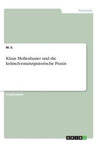 Klaus Mollenhauer und die kritisch-emanzipatorische Praxis
