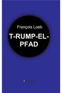 T-Rump-El-Pfad