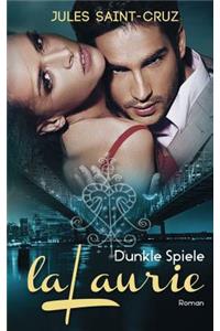 LaLaurie - Dunkle Spiele Erotischer Liebesroman