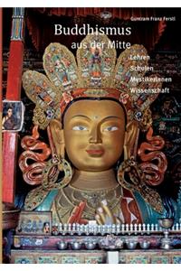 Buddhismus aus der Mitte