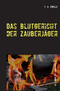 Das Blutgericht der Zauberjäger