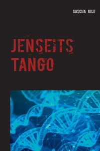 Jenseits Tango