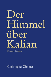 Der Himmel über Kalian