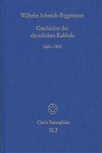 Geschichte Der Christlichen Kabbala. Band 3