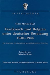 Frankreich Und Belgien Unter Deutscher Besatzung 1940-1944