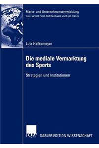 Die Mediale Vermarktung Des Sports