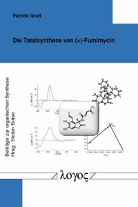 Die Totalsynthese Von (+)-Fumimycin