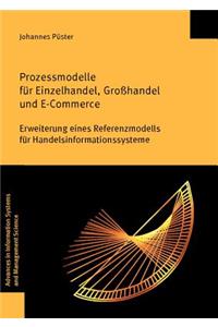 Prozessmodelle Fur Einzelhandel, Grosshandel Und E-Commerce