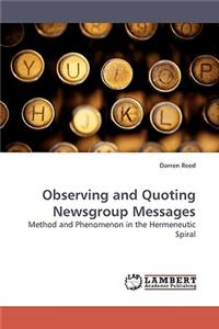 Observing and Quoting Newsgroup Messages