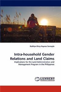 Intra-Household Gender Relations and Land Claims