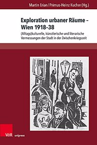 Exploration urbaner Raume – Wien 1918–38