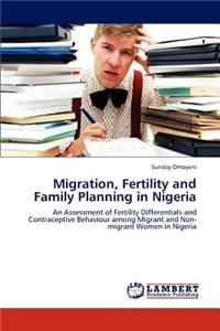 Migration, Fertility and Family Planning in Nigeria