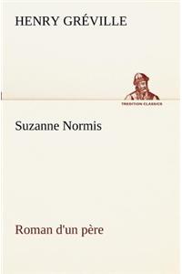 Suzanne Normis Roman d'un père