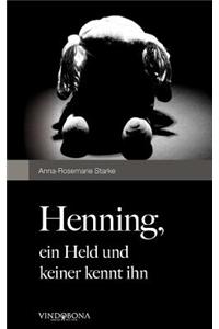Henning, Ein Held Und Keiner Kennt Ihn