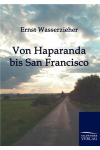 Von Haparanda bis San Francisco