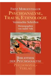 Psychoanalyse, Traum, Ethnologie