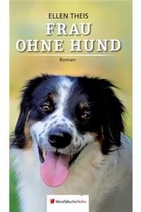 Frau Ohne Hund