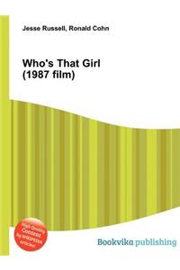 Who's That Girl (1987 Film)